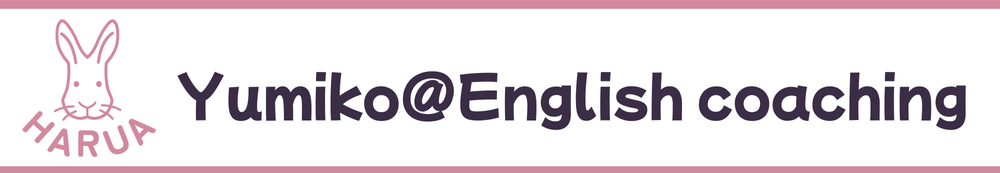 Yumiko @ English coaching